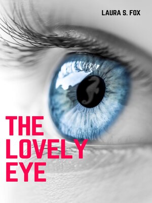 cover image of The Lovely Eye